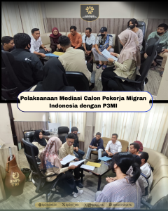 Pelaksanaan Mediasi P3MI bersama Calon Pekerja Migran Indonesia