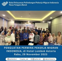 Perkuat Sinergi BP2MI Kukuhkan PERWIRA PMI di Provinsi NTB 